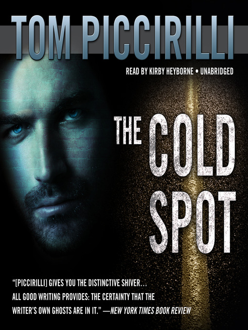 Title details for The Cold Spot by Tom Piccirilli - Available
